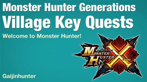 monster hunter gu village key quests.